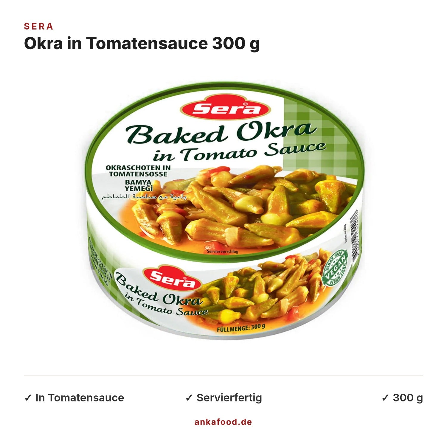Sera Gebackene Okra in Tomatensauce 300 g – Anka Food