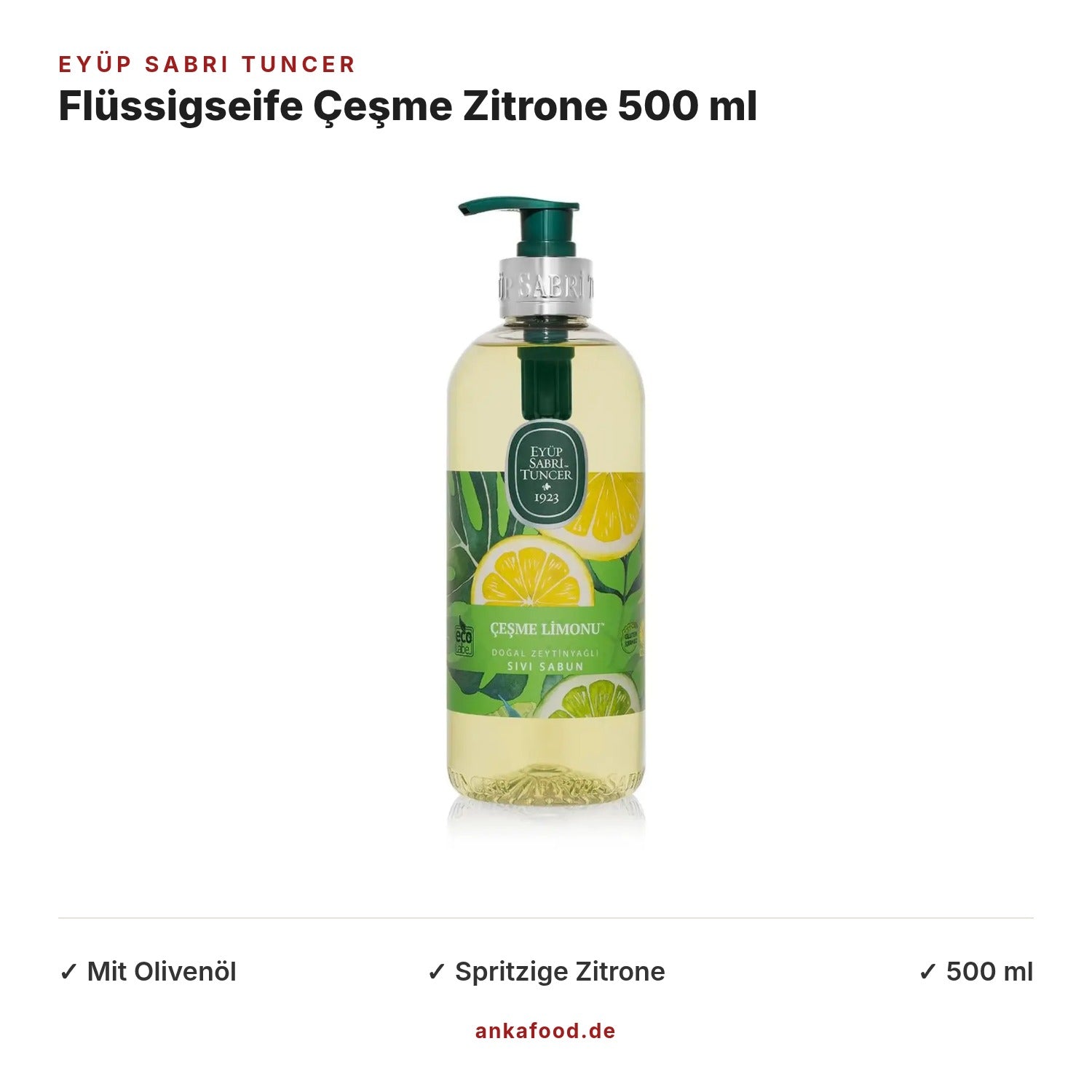 Eyüp Sabri Tuncer Çeşme Zitrone Flüssigseife mit Olivenöl 500 ml – Anka Food