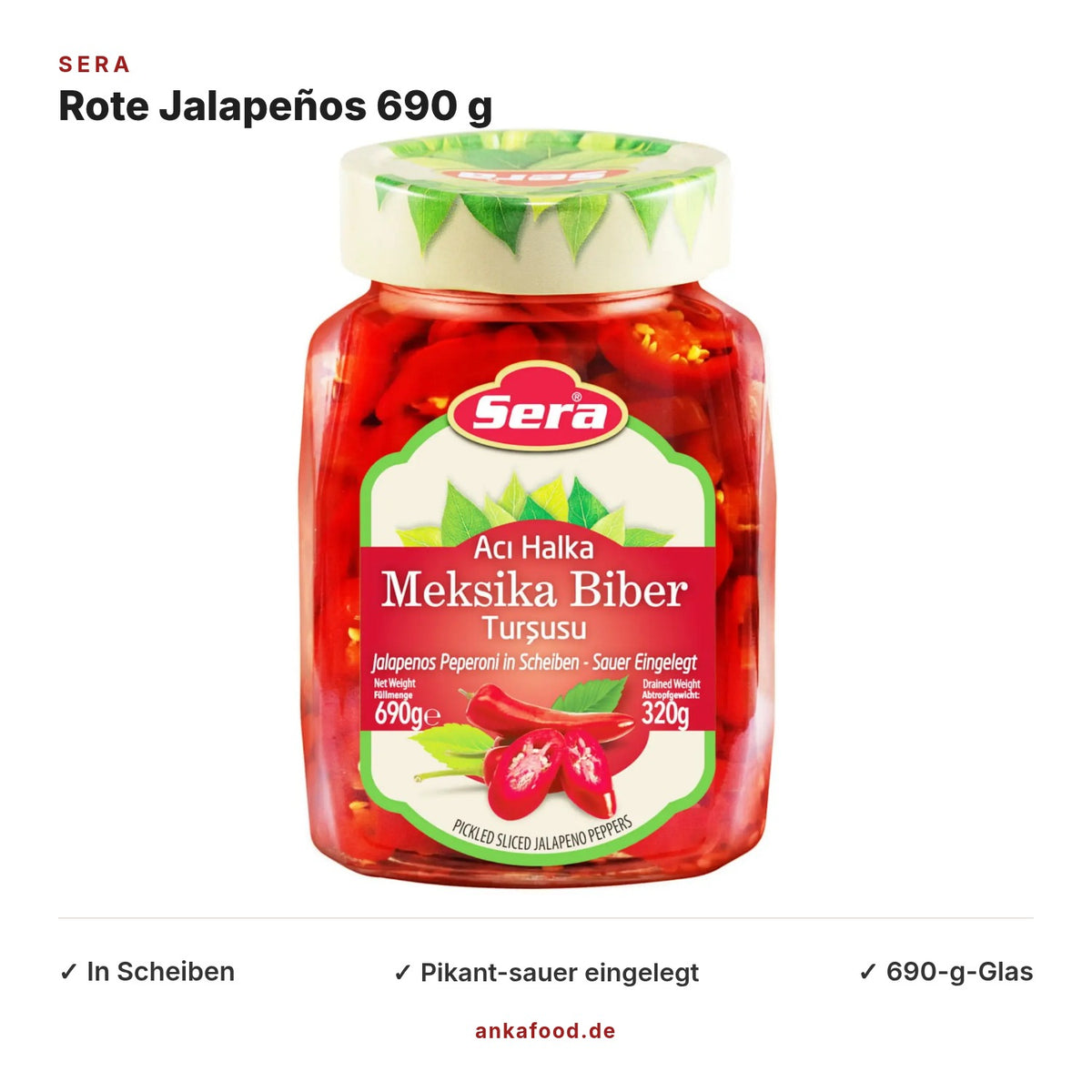 Sera Rote Jalapeños in Scheiben 690 g – Anka Food