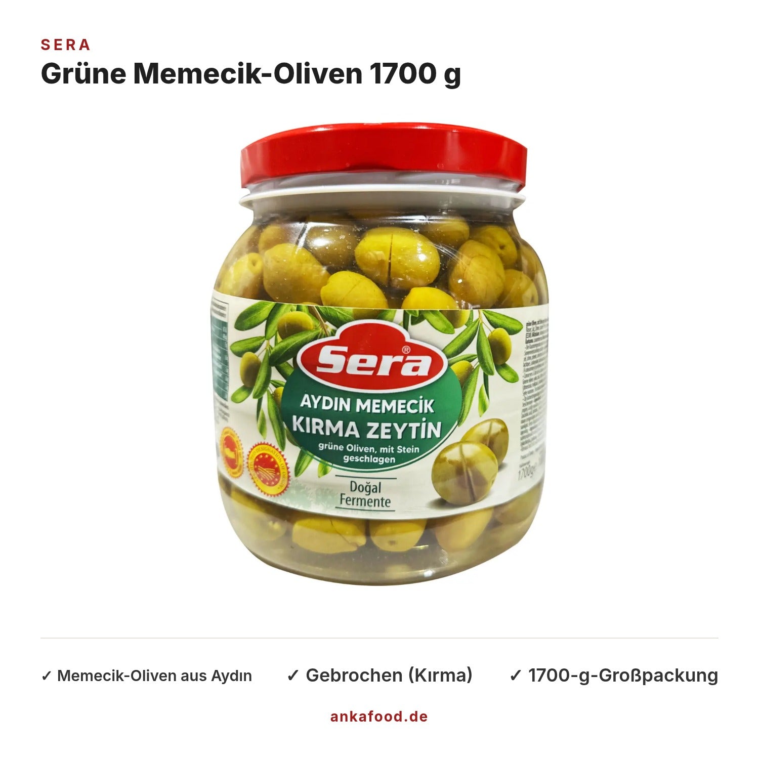 Sera Grüne Memecik-Oliven gebrochen aus Aydın 1700 g – Anka Food