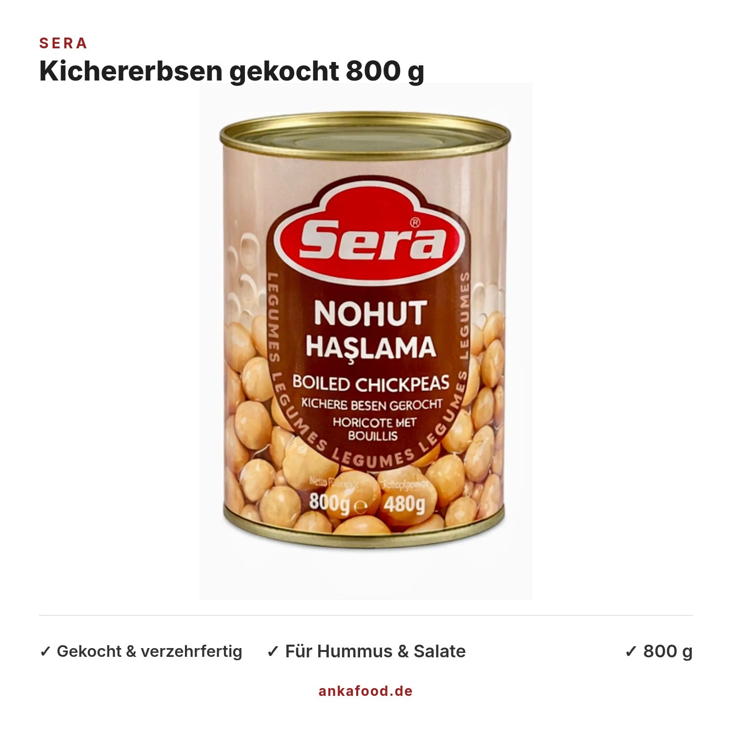 Sera Kichererbsen gekocht 800 g – Anka Food