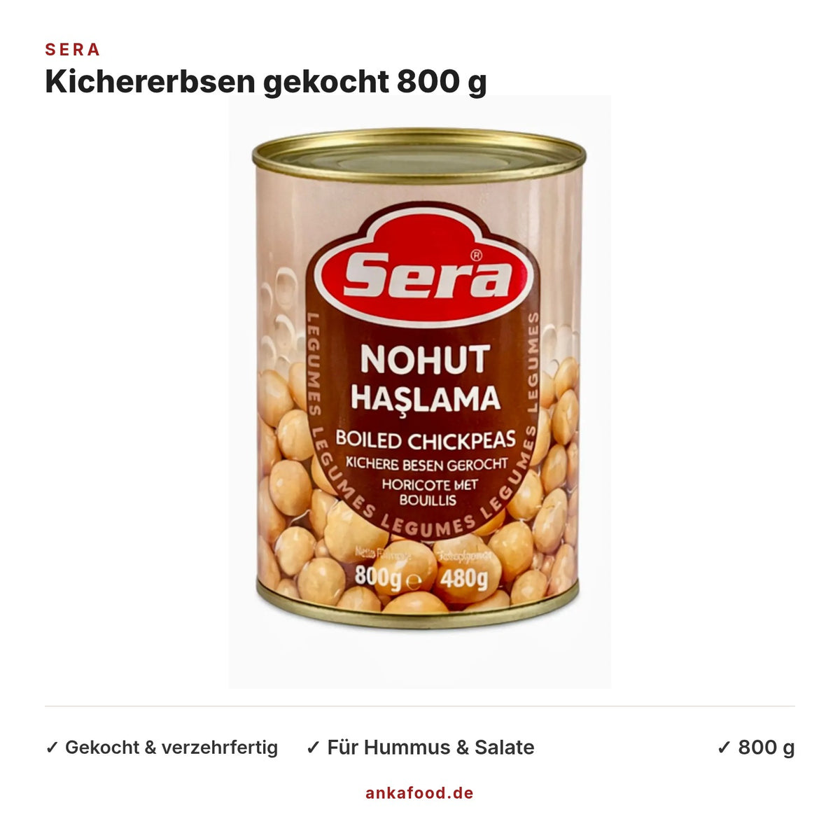 Sera Kichererbsen gekocht 800 g – Anka Food