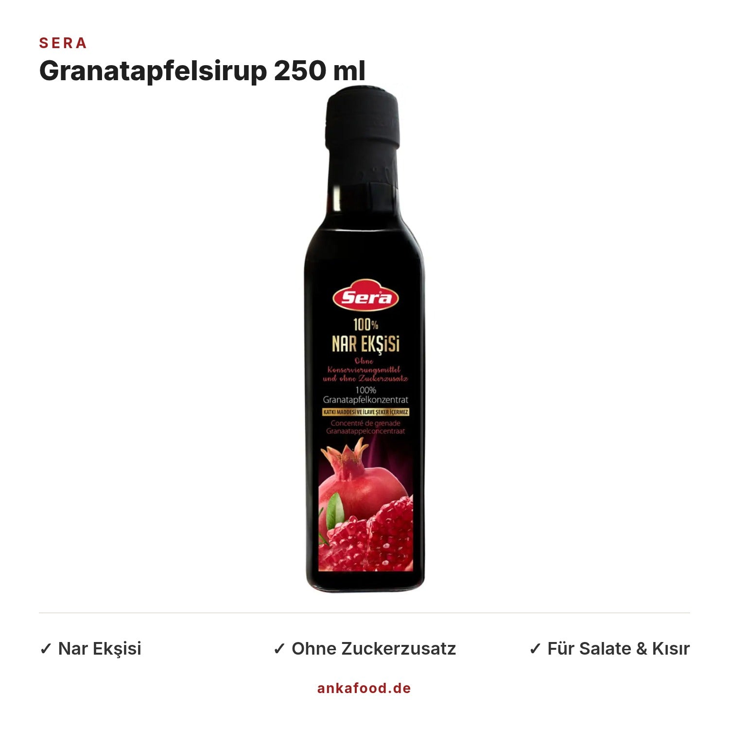 Sera Granatapfelsirup 250 ml – Nar Ekşisi ohne Zuckerzusatz – Anka Food