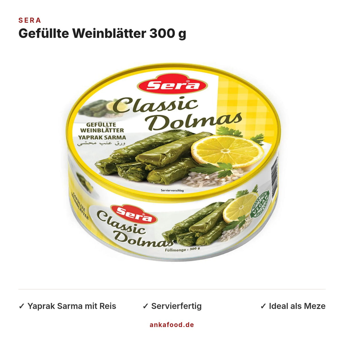 Sera Gefüllte Weinblätter 300 g – Yaprak Sarma – Anka Food