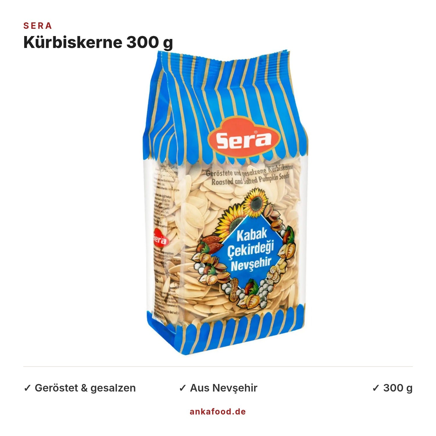 Sera Kürbiskerne aus Nevşehir geröstet & gesalzen 300 g – Anka Food