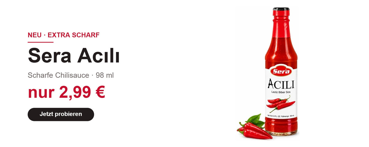 NEU: Sera Acılı Chilisauce 98 ml – nur 2,99 €