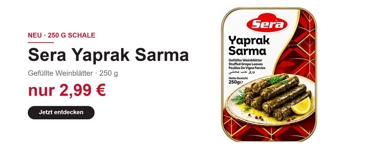 NEU: Sera Yaprak Sarma 250 g – nur 2,99 €