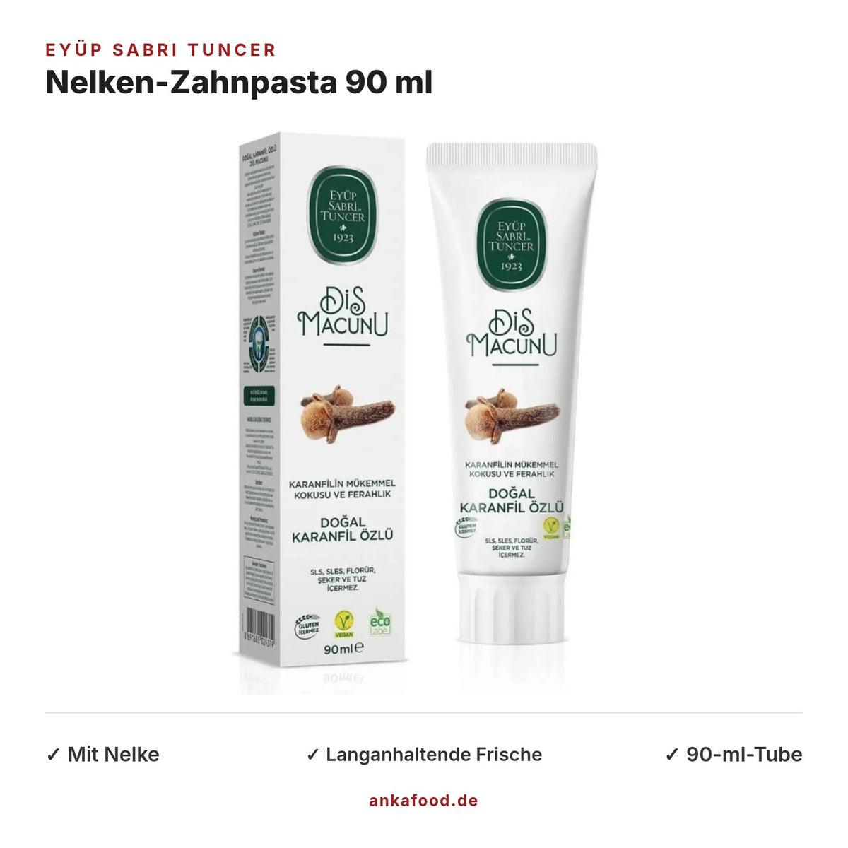 Eyüp Sabri Tuncer Nelken-Zahnpasta 90 ml – Anka Food