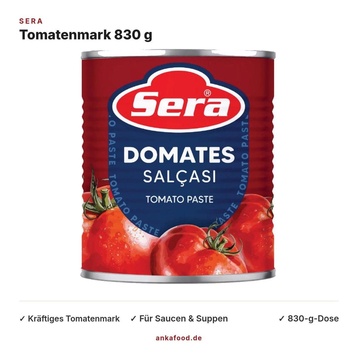 Sera Tomatenmark 830 g – Anka Food