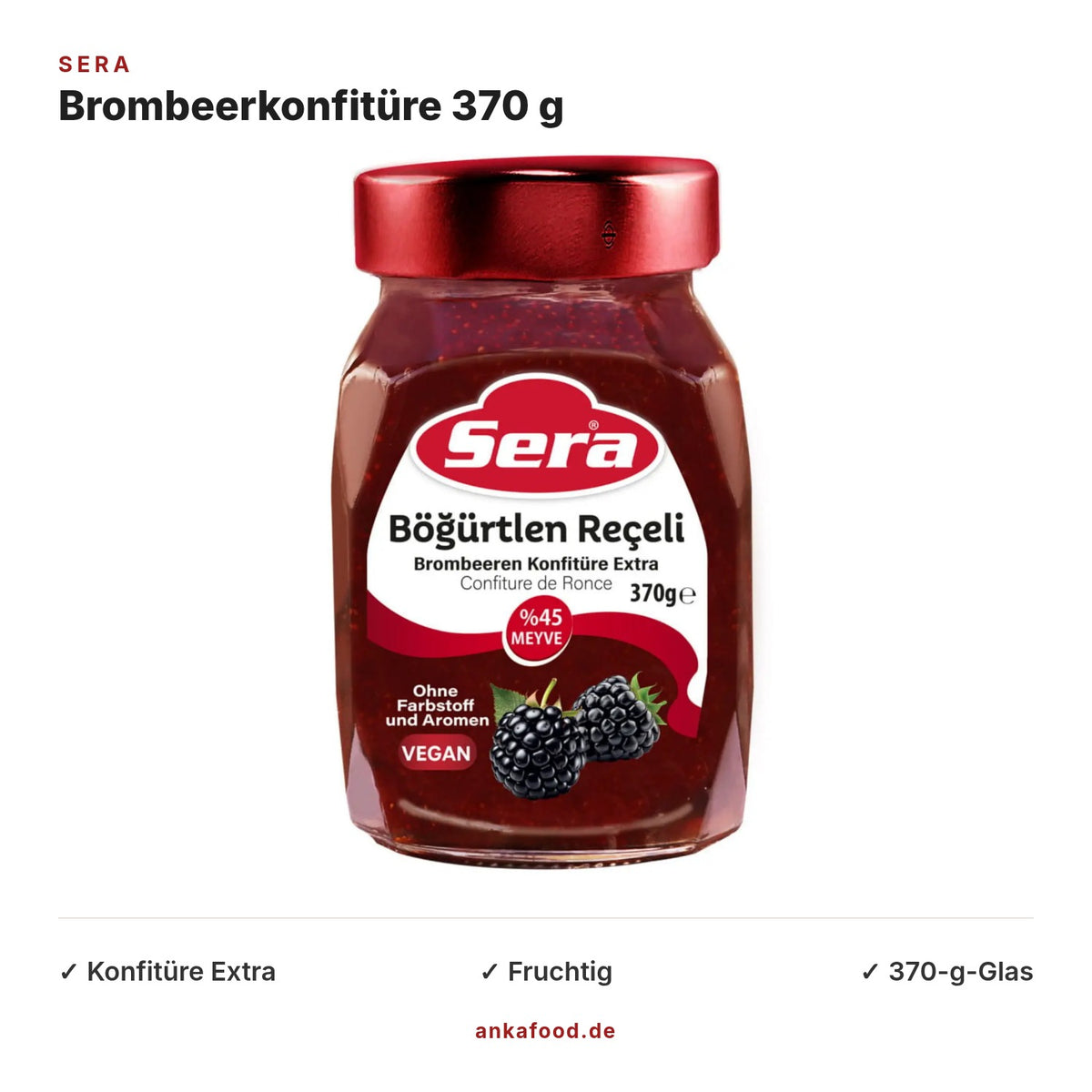 Sera Brombeerkonfitüre Extra 370 g – Anka Food
